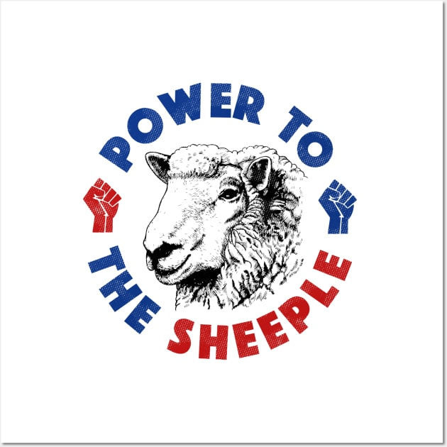 Power To The Sheeple Wall Art by dumbshirts